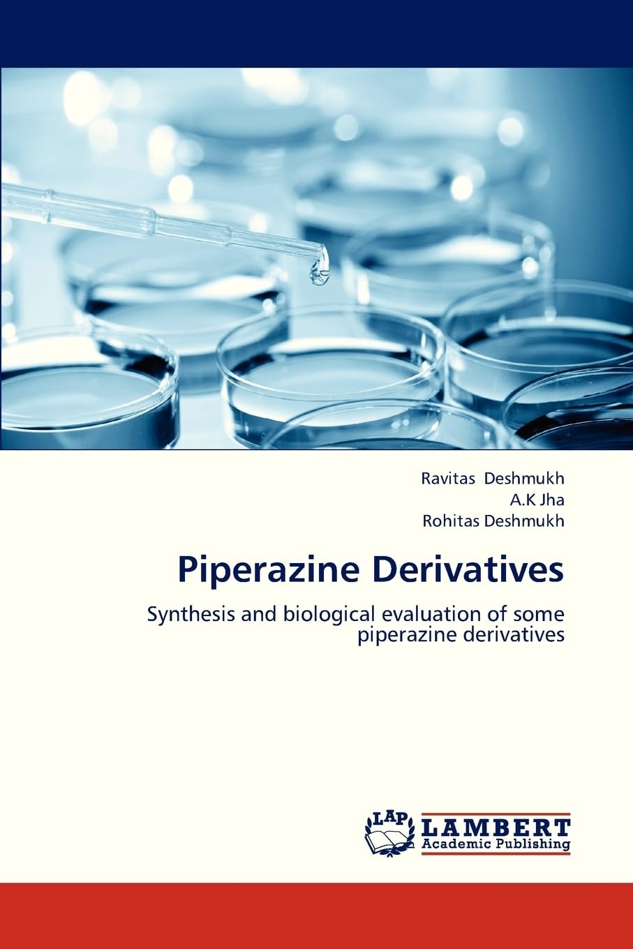Piperazine Derivatives: Synthesis and biological evaluation of some piperazine derivatives