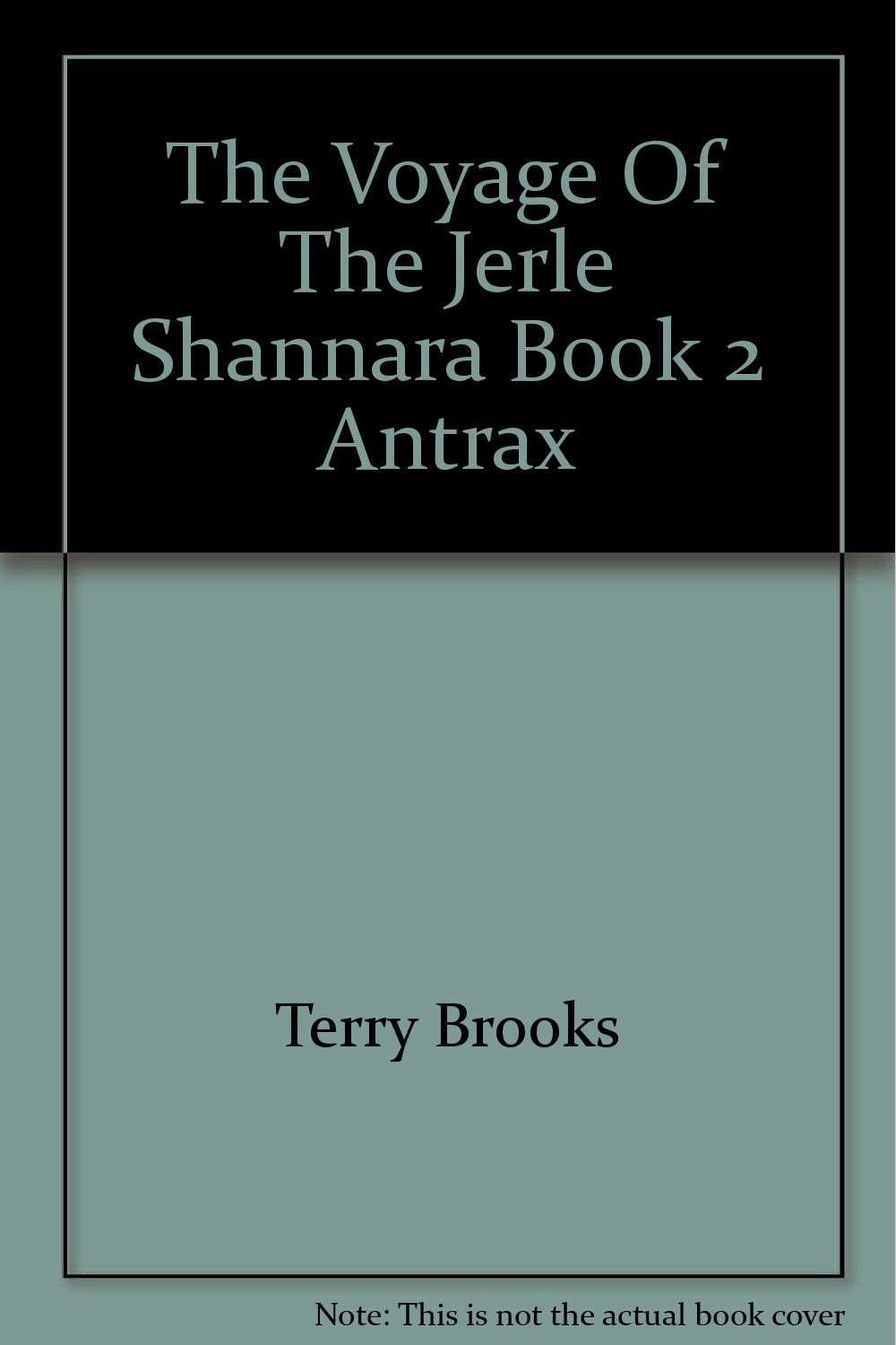 The Voyage Of The Jerle Shannara Book 2 Antrax