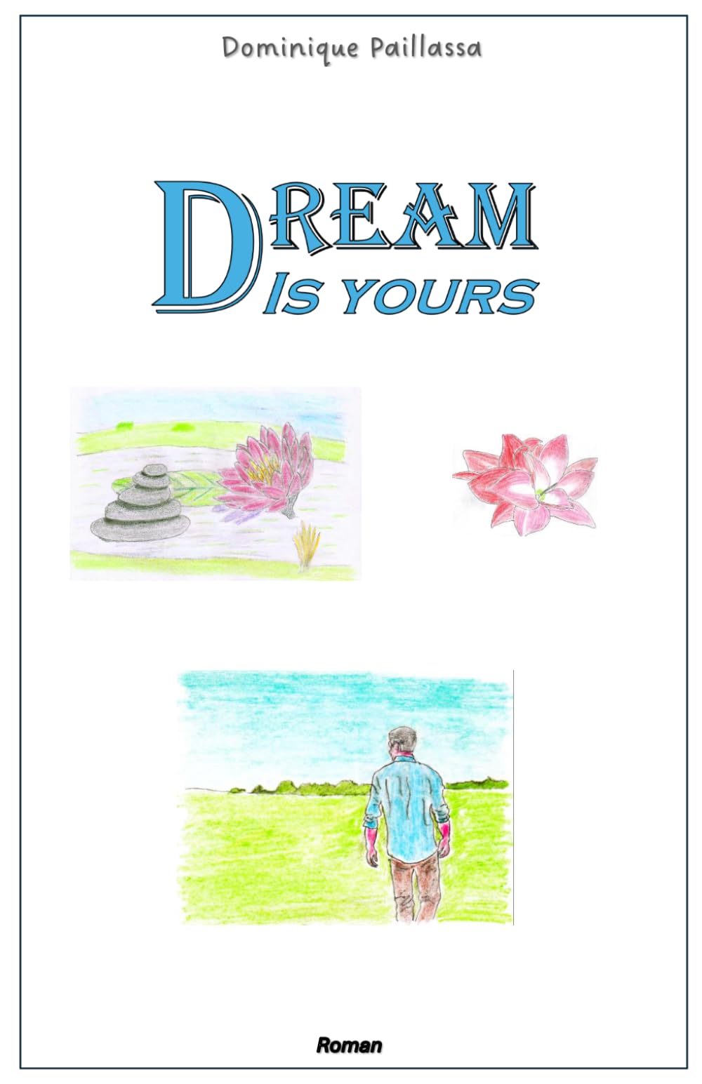 DREAM IS YOURS