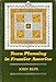 Town Planning in Frontier America