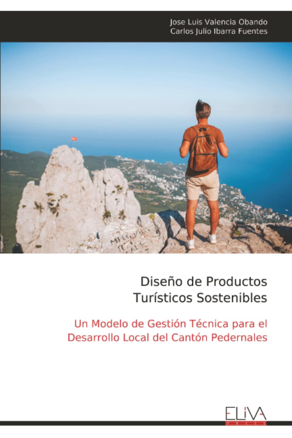 Diseño de Productos Turísticos Sostenibles: Un Modelo de Gestión Técnica para el Desarrollo Local del Cantón Pedernales
