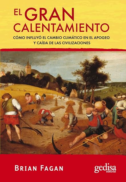 Portada de El Gran Calentamiento: Como Influyo el Cambio Climatico en el Apo Geo