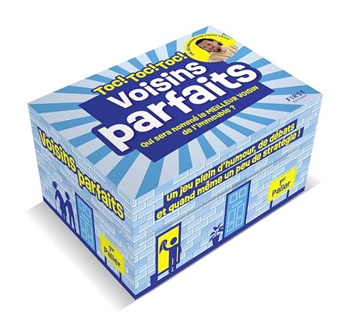 Voisins parfaits - Toc toc toc ! - jeux apéro - Pierre Croce - stratégie - débat humour - cartes - jeux entre amis
