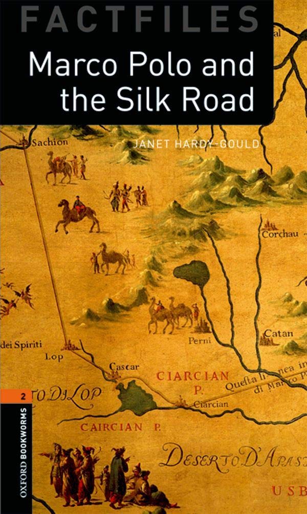 Amazon Marco Polo and the Silk Road (Oxford Bookworms Library
