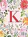 K: Monogram Initial K Notebook for Women, Girls and School, Pink Floral 8.5 x 11