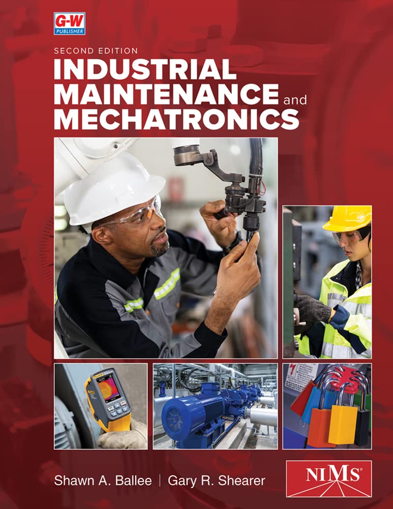 Industrial Maintenance and Mechatronics Amazon.co.uk Ballee, Shawn A, Shearer, Gary R