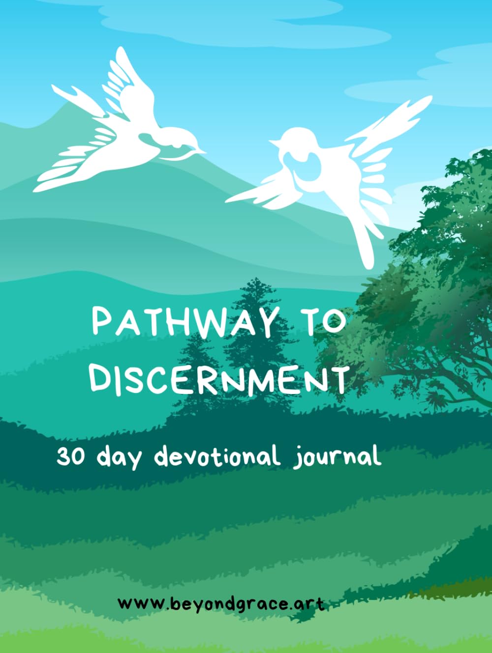 Pathway to Discernment: 30 -day Devotional Journal