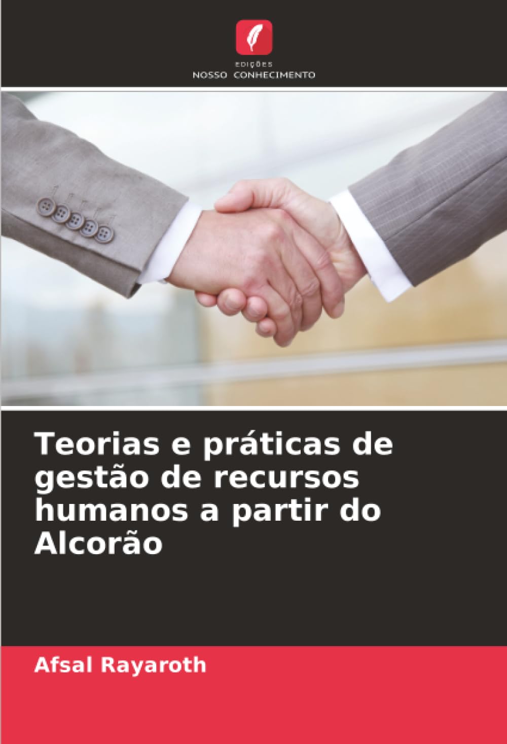 Teorias e práticas de gestão de recursos humanos a partir do Alcorão