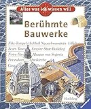 Berühmte Bauwerke (Alles was ich wissen will)