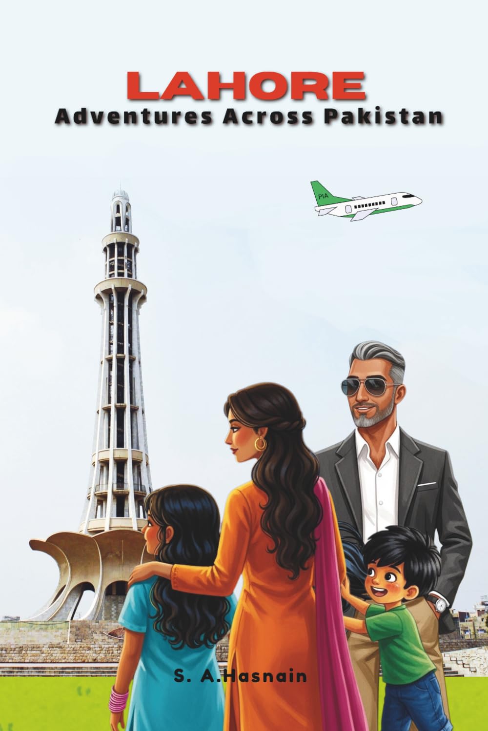 Lahore: Adventures Across Pakistan