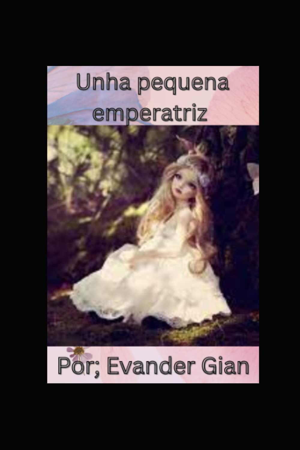 Unha pequena emperatriz