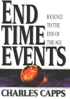End-Time Events: Journey To The End Of The Age