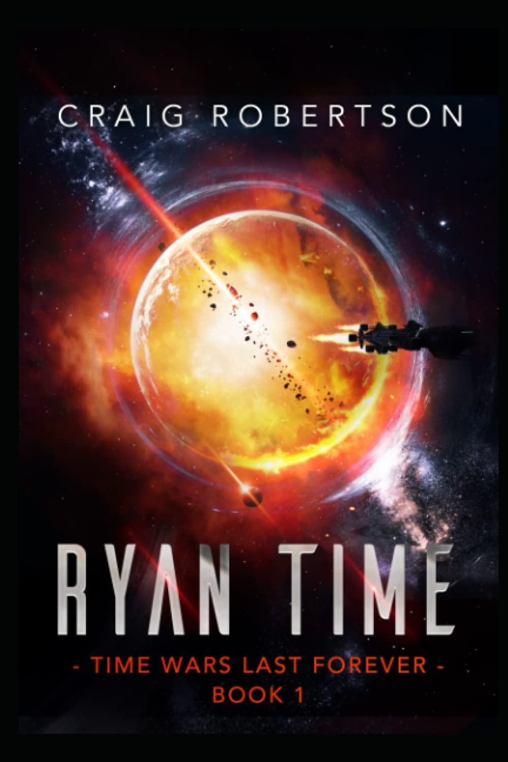 Buy Ryan Time: Ryanverse Book 19 (Time Wars Last Forever) — BookShops.in