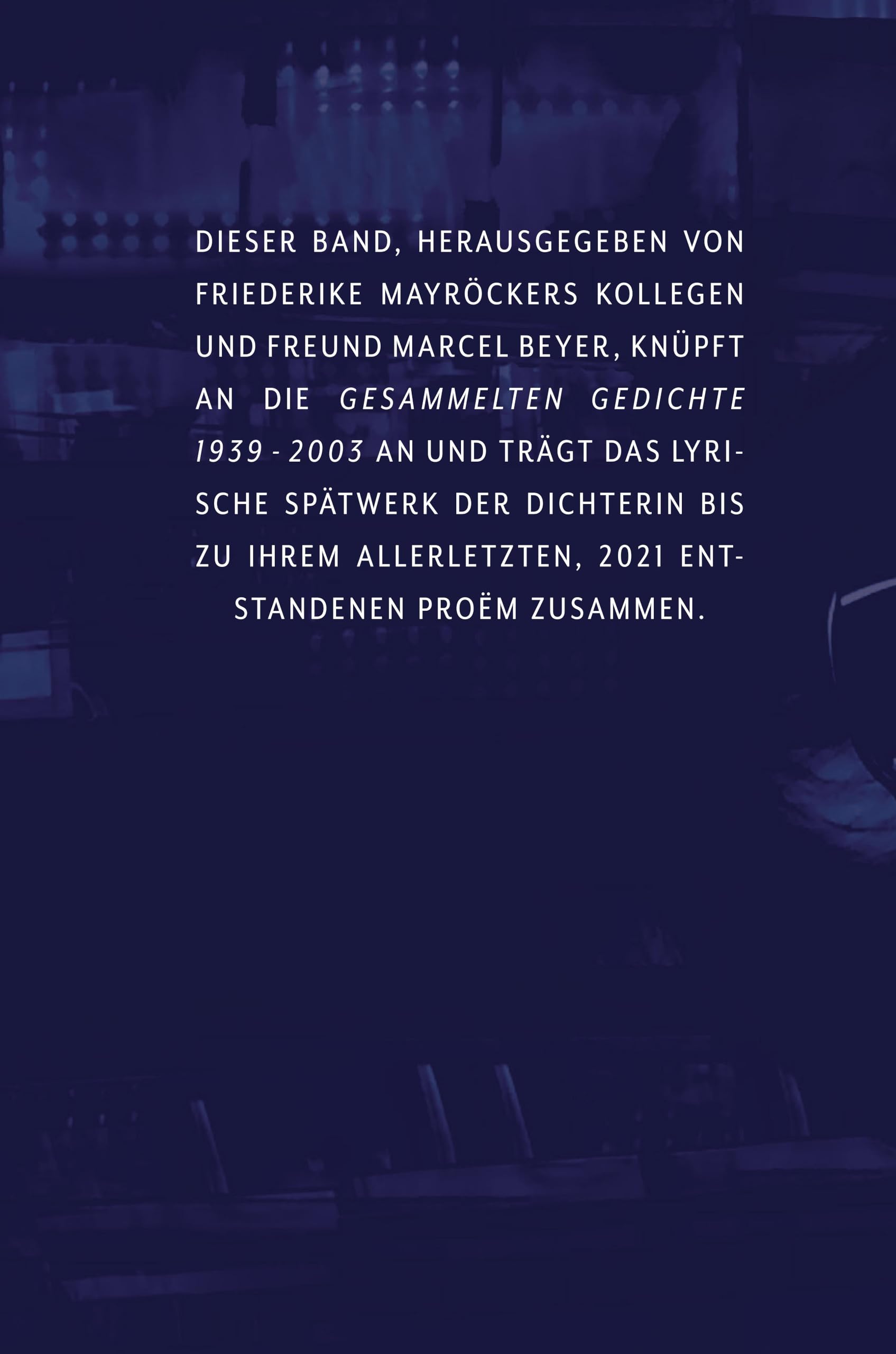 Gesammelte Gedichte: 2004-2021 | Das komplette lyrische Spätwerk versammelt in einem Band
