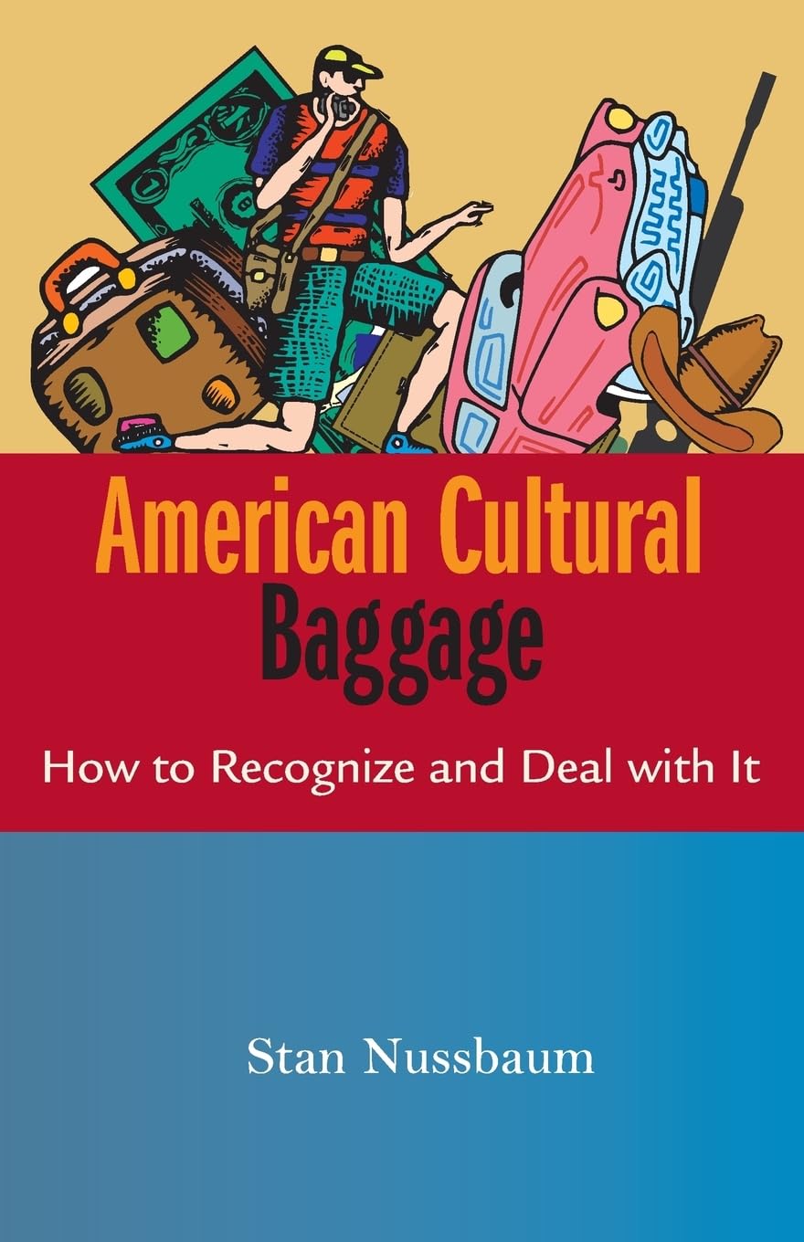 American Cultural Baggage: How to Recognise And Deal With It