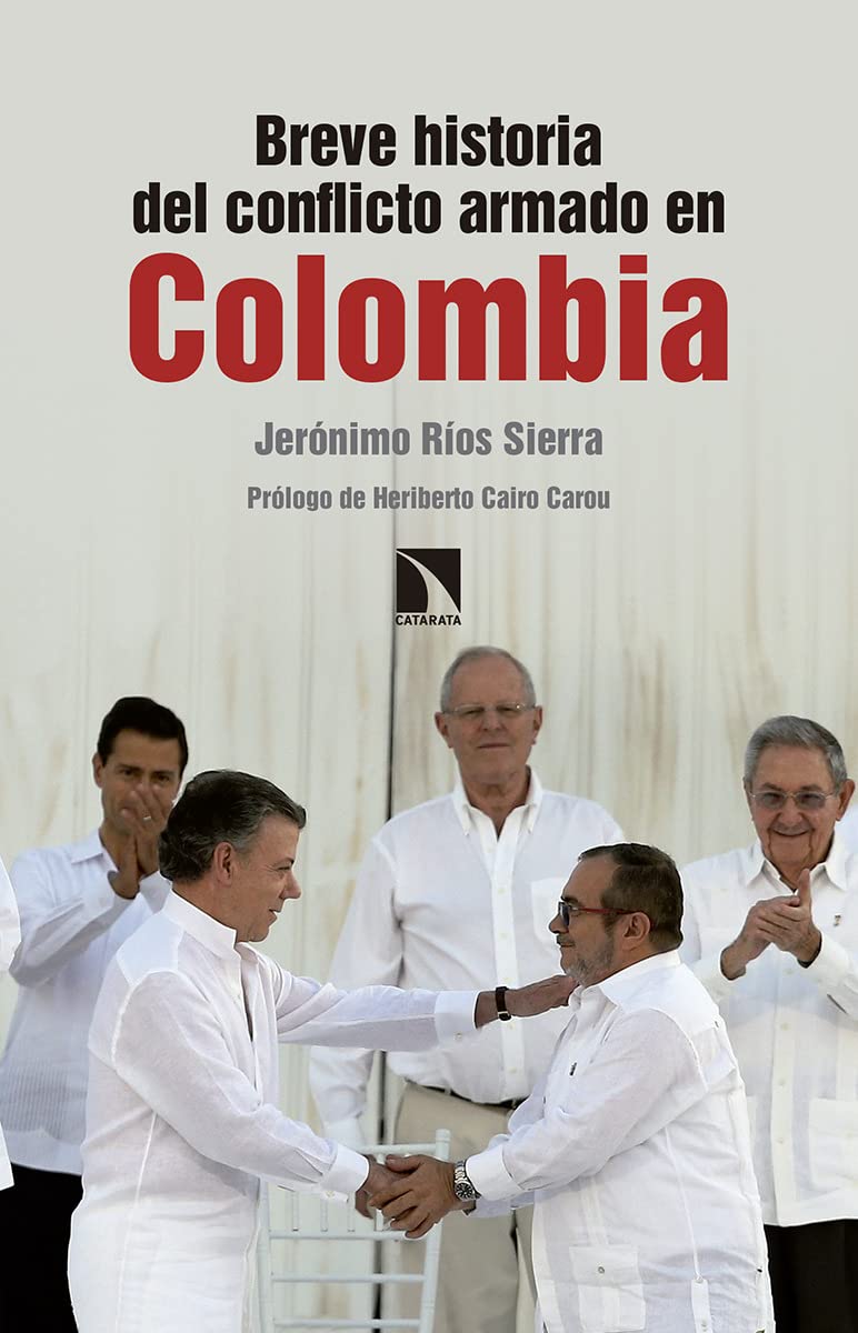 Breve historia del conflicto armado en Colombia (COLECCION MAYOR ...