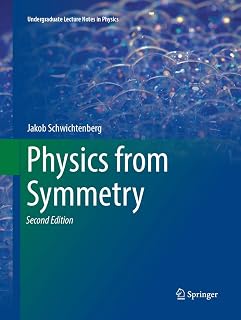 Physics from Symmetry (Undergraduate Lecture Notes in Physics)
