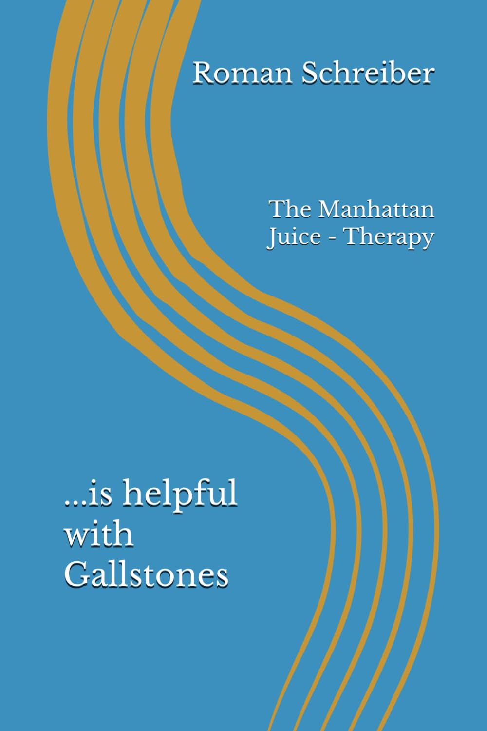 ...is helpful with Gallstones: The Manhattan Juice - Therapy