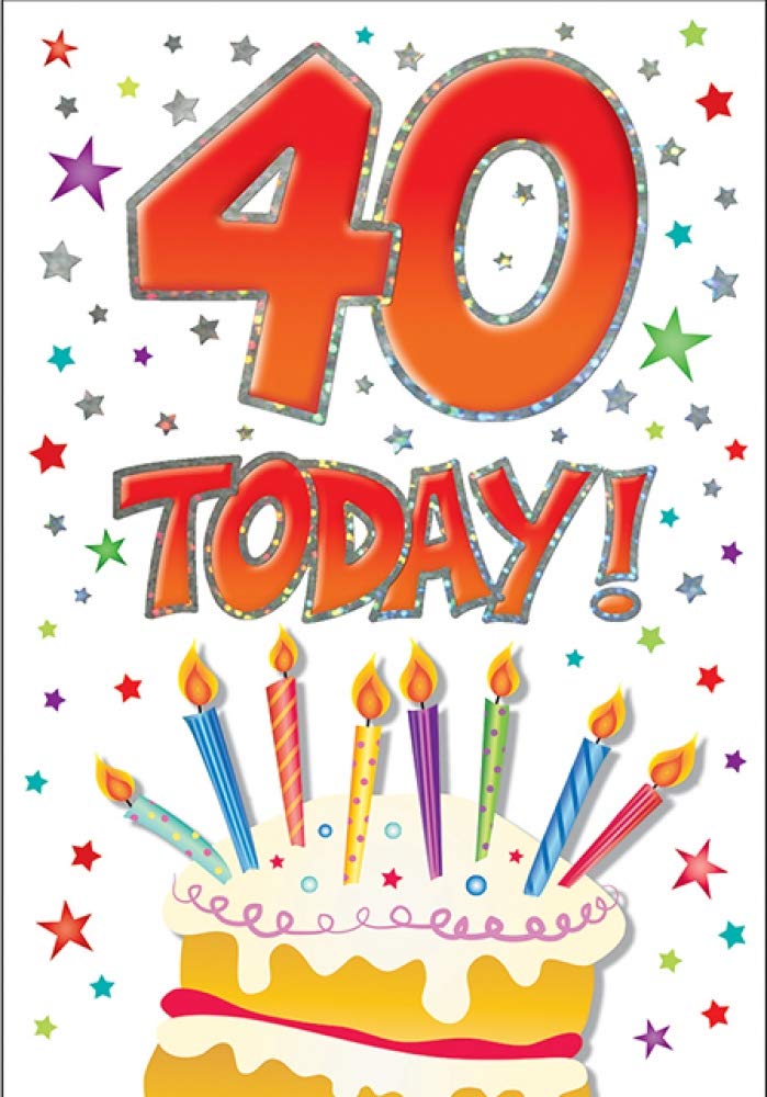 40th Happy Birthday Greeting Card Cake  Age 40 Today Piccadilly Greetings