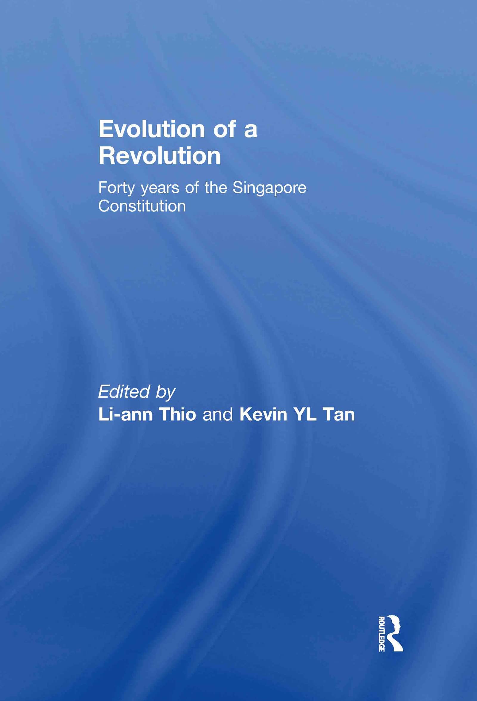 Buy Evolution of a Revolution: Forty Years of the Singapore Constitution — BookShops.in