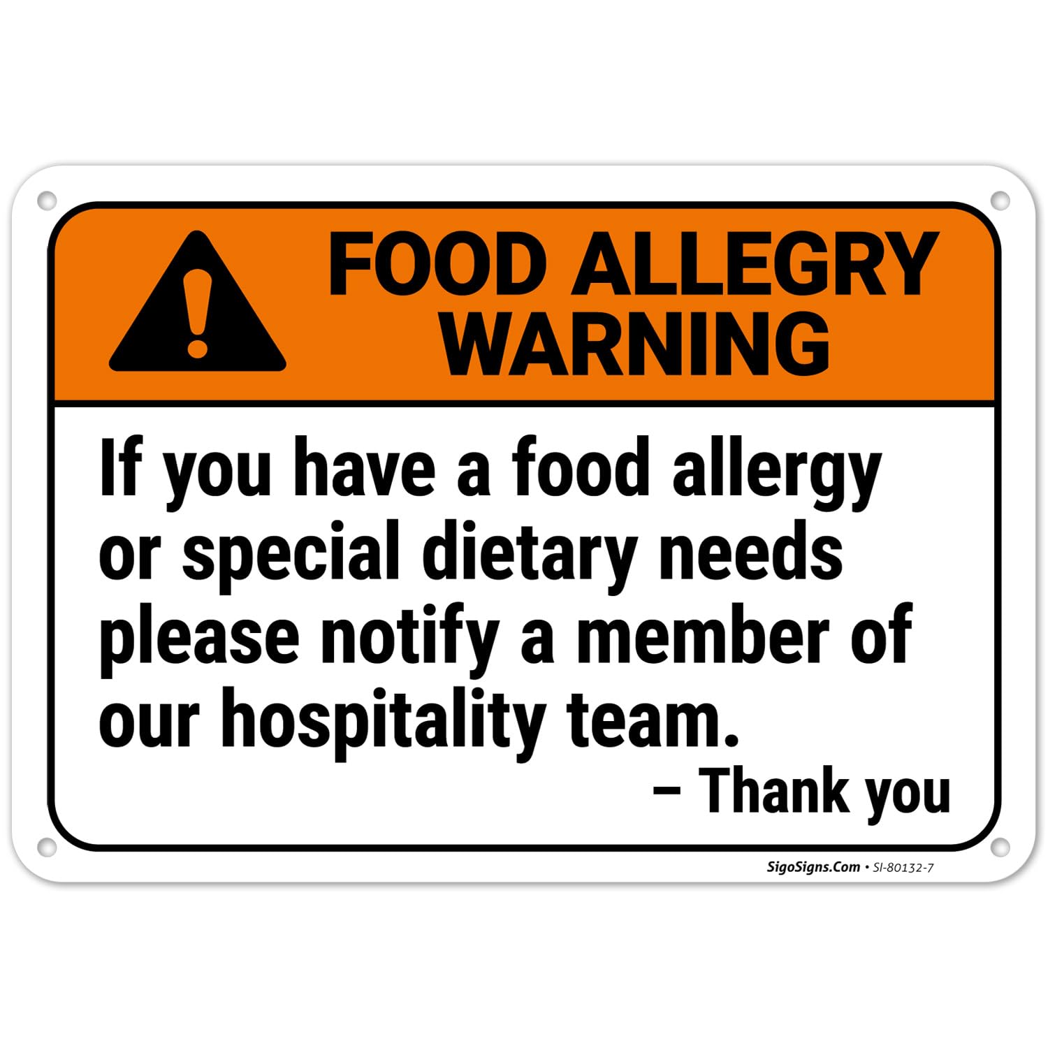 If You Have A Food Allergy Or Special Dietary Needs Please Notify A Member Sign, 10x7 Inches, 55 mil Thick HDPS (high Density polystyrene), Made in