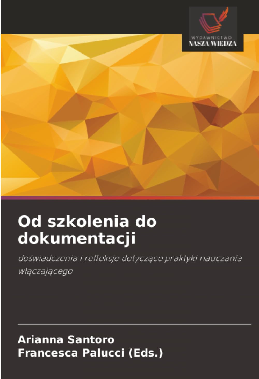 Od szkolenia do dokumentacji: do¿wiadczenia i refleksje dotycz¿ce praktyki nauczania w¿¿czaj¿cego