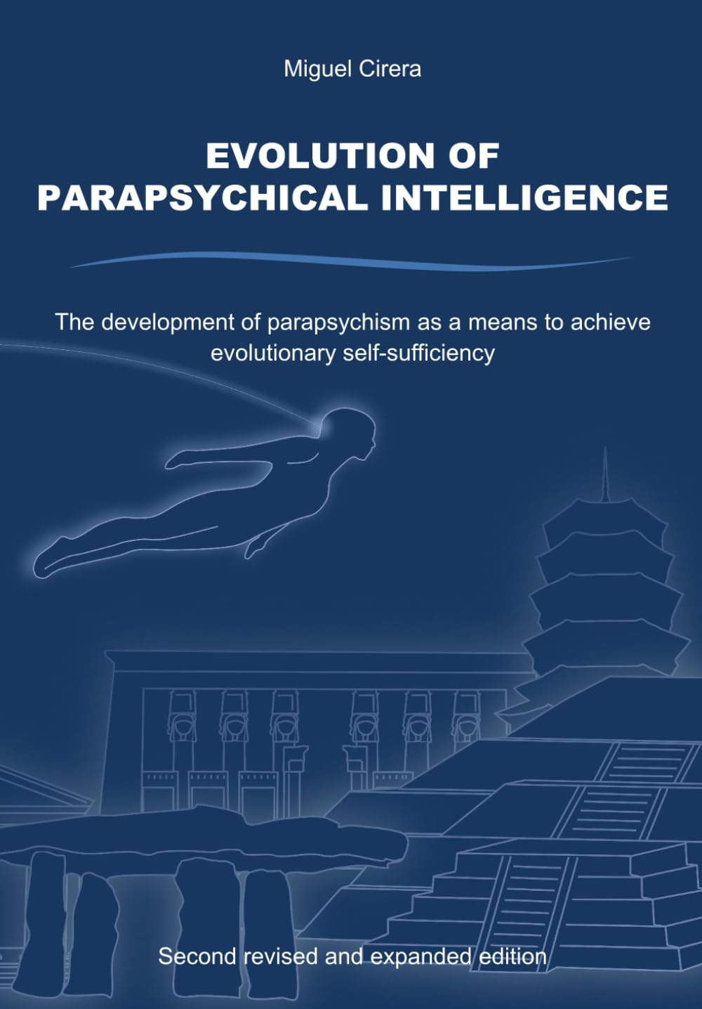 EVOLUTION OF PARAPSYCHICAL INTELLIGENCE: The development of parapsychism as a means to achieve evolutionary self-sufficiency