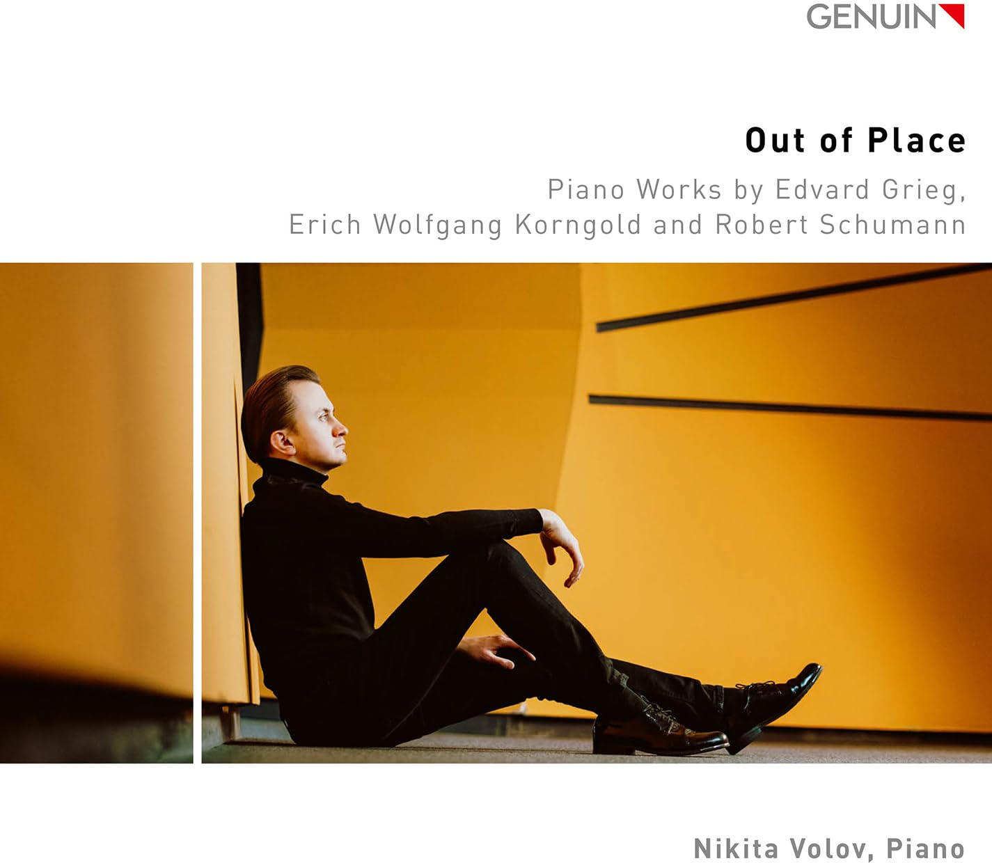 Out of Place - Piano Works by Edvard Grieg; Erich Wolfgang Korngold and Robert Schumann
