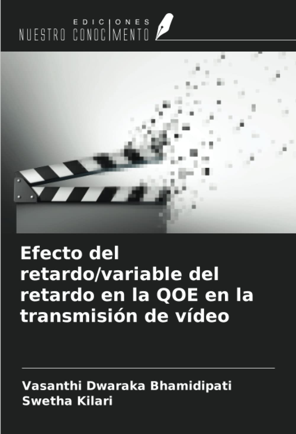 Efecto del retardo/variable del retardo en la QOE en la transmisión de vídeo