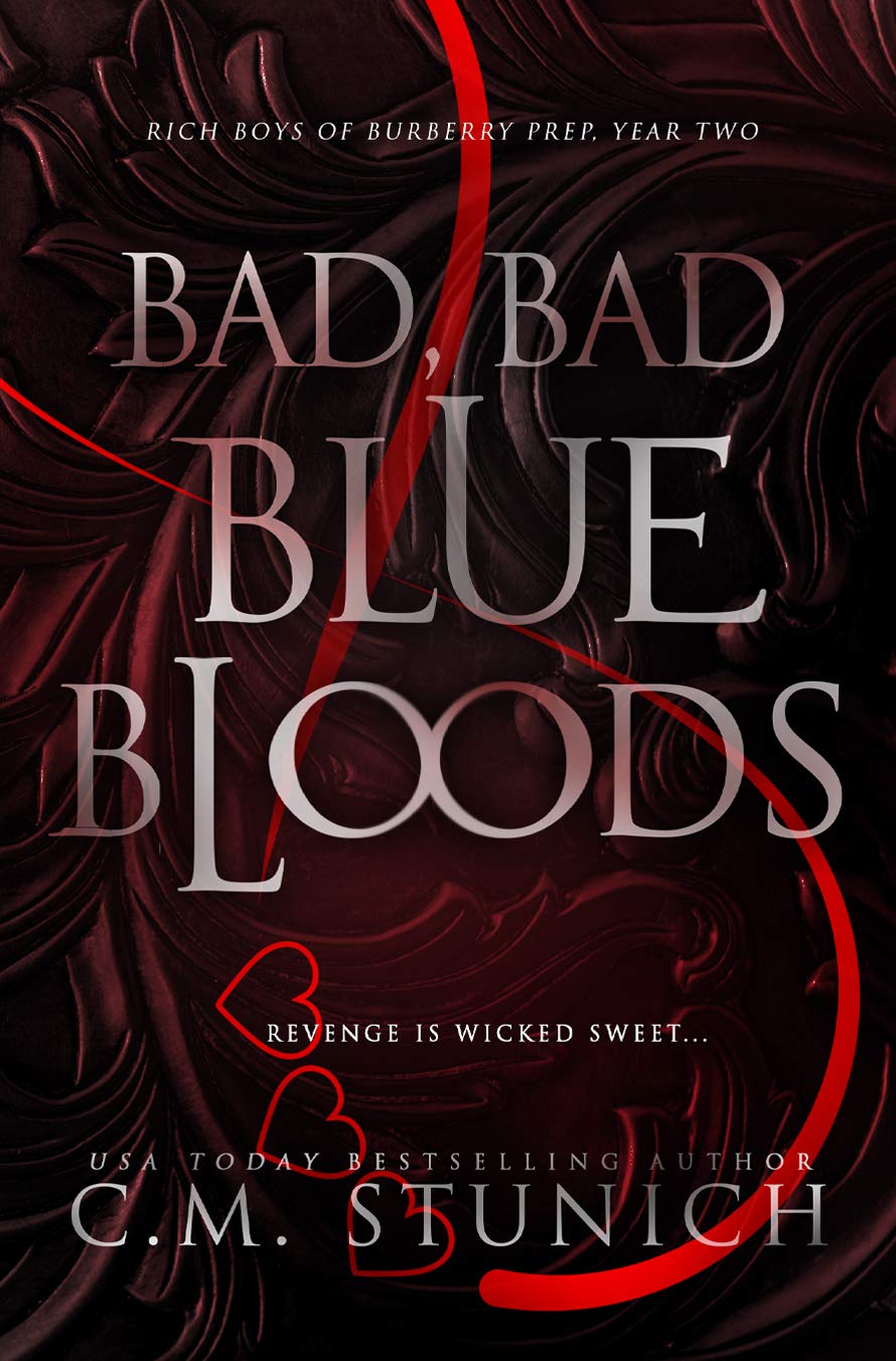 Bad, Bad Bluebloods: A High School Bully Romance (Rich Boys of Burberry Prep Book 2)