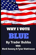 Why I Vote Blue