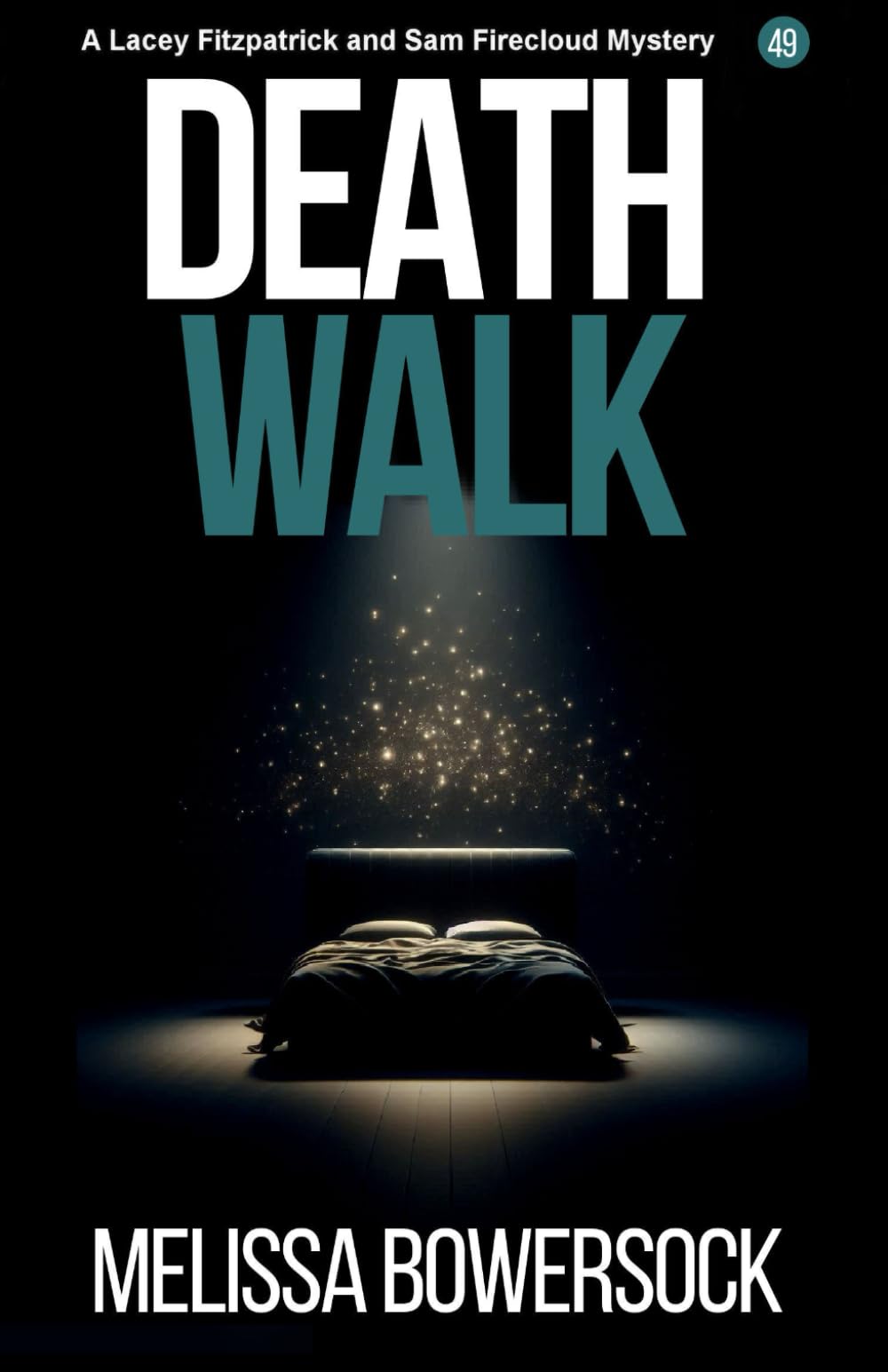 Death Walk (A Lacey Fitzpatrick and Sam Firecloud Mystery)