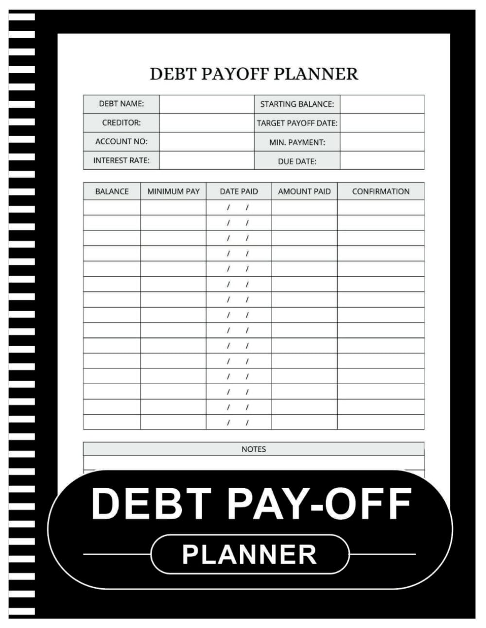 Debt Payoff Planner: Simple Debt Payoff Tracker to Keep Your Finances in Check, Log Book for Tracking Credit Cards and Debts - 8.5" x 11" 100+ Pages