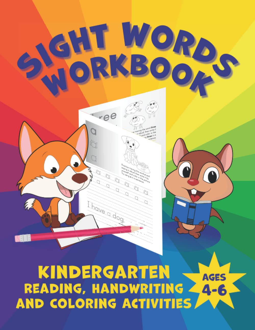 Sight Words Workbook: Kindergarten Reading, Handwriting and Coloring Activities for Kids Ages 4-6