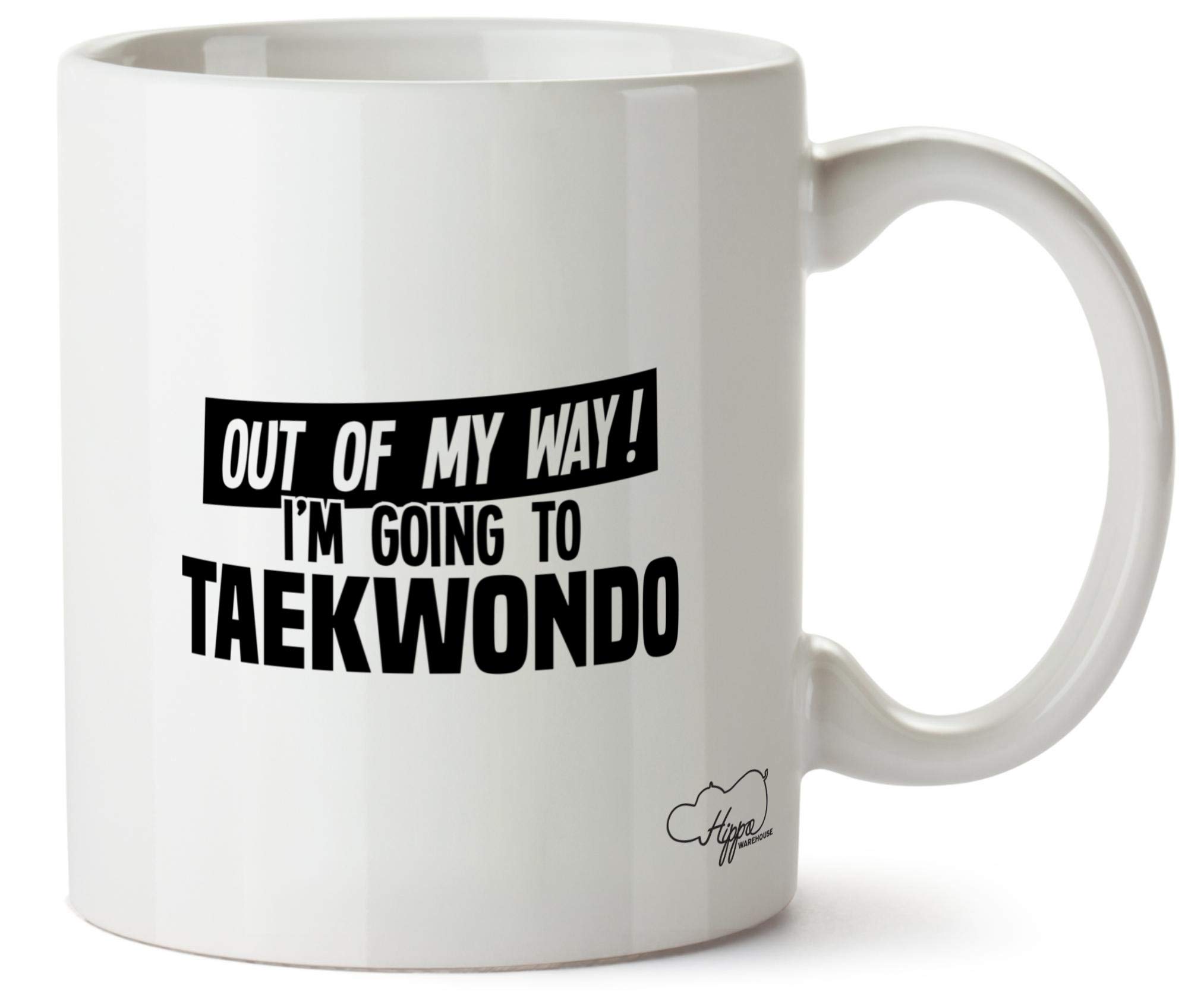 HippowarehouseOut of My Way I'm Going to Taekwondo Printed Mug Cup Ceramic 10oz