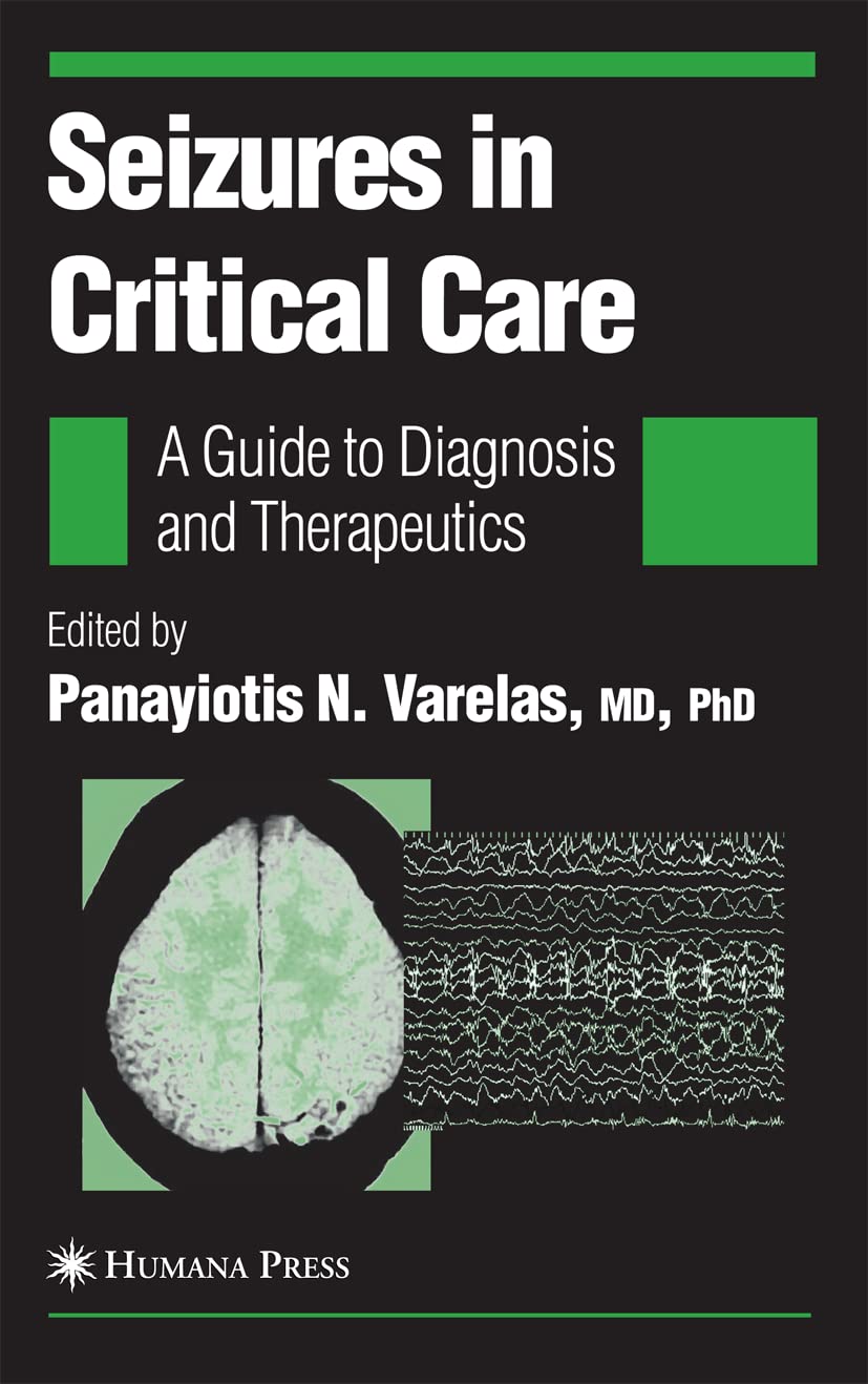 Buy Seizures in Critical Care: A Guide to Diagnosis and