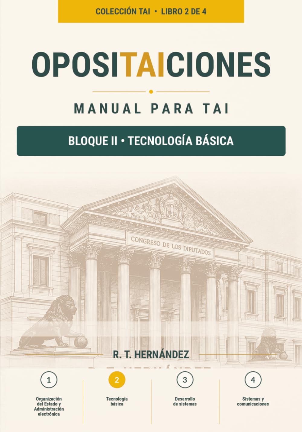 TEMARIO TAI BLOQUE 2: Tecnología básica (Técnico Auxiliar de Informática (TAI) – Temario completo)