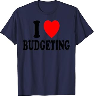 I Heart (Love) Budgeting Saving Frugal Investing Couponing T-Shirt