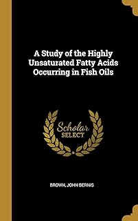 A Study of the Highly Unsaturated Fatty Acids Occurring in Fish Oils