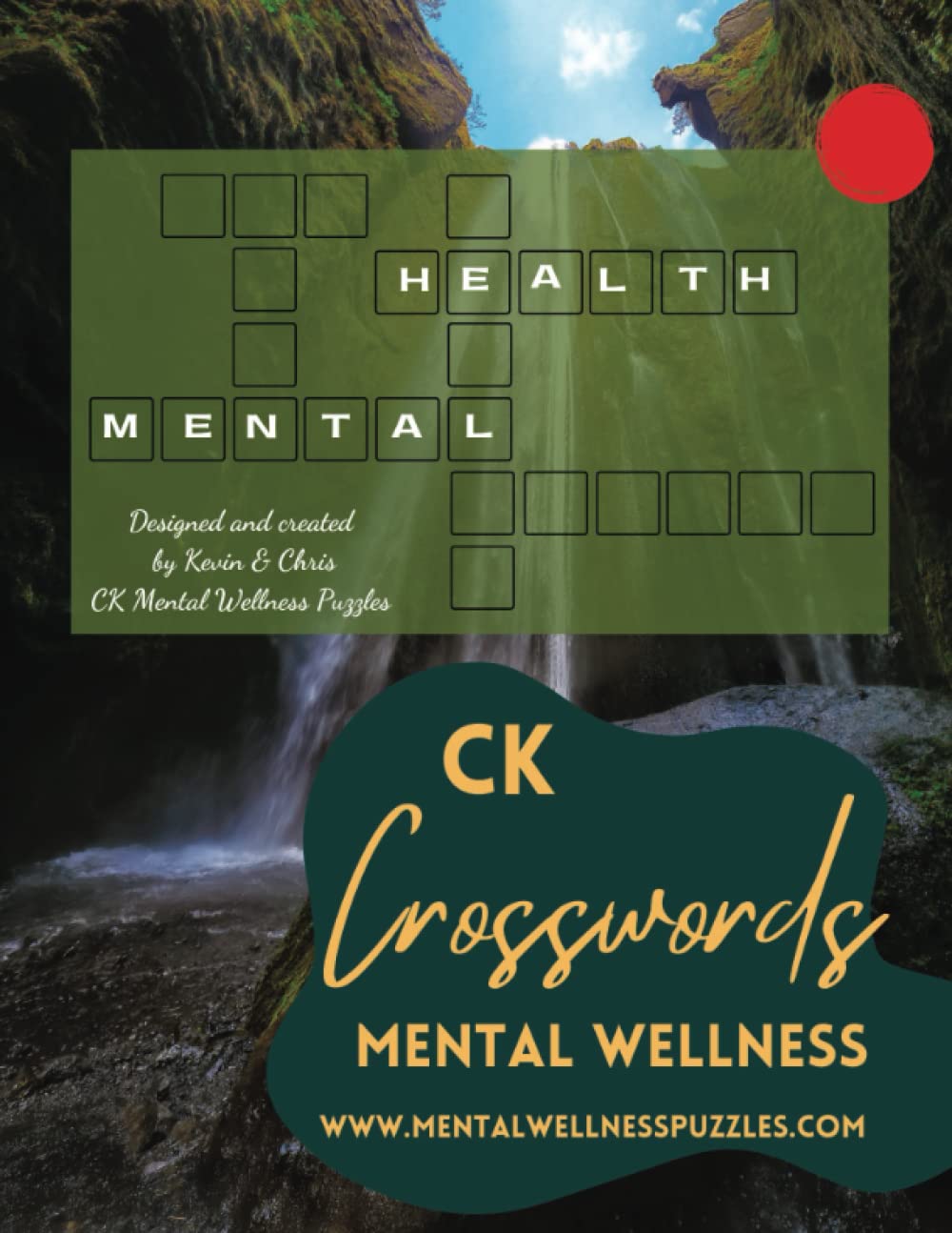 Mental Wellness Crosswords - Positive Vibes Crossword Puzzle Book for Adults: A Stress-Relief and Self-Love Tool: Experience the Power of Positive ... Wellness Crosswords: with Breathing Exercise