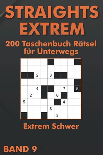 Straights Schwer: Extrem schwierige Str8ts für Fortgeschrittene &amp; Profis