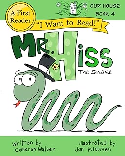 Mr. Hiss the Snake (Our House)