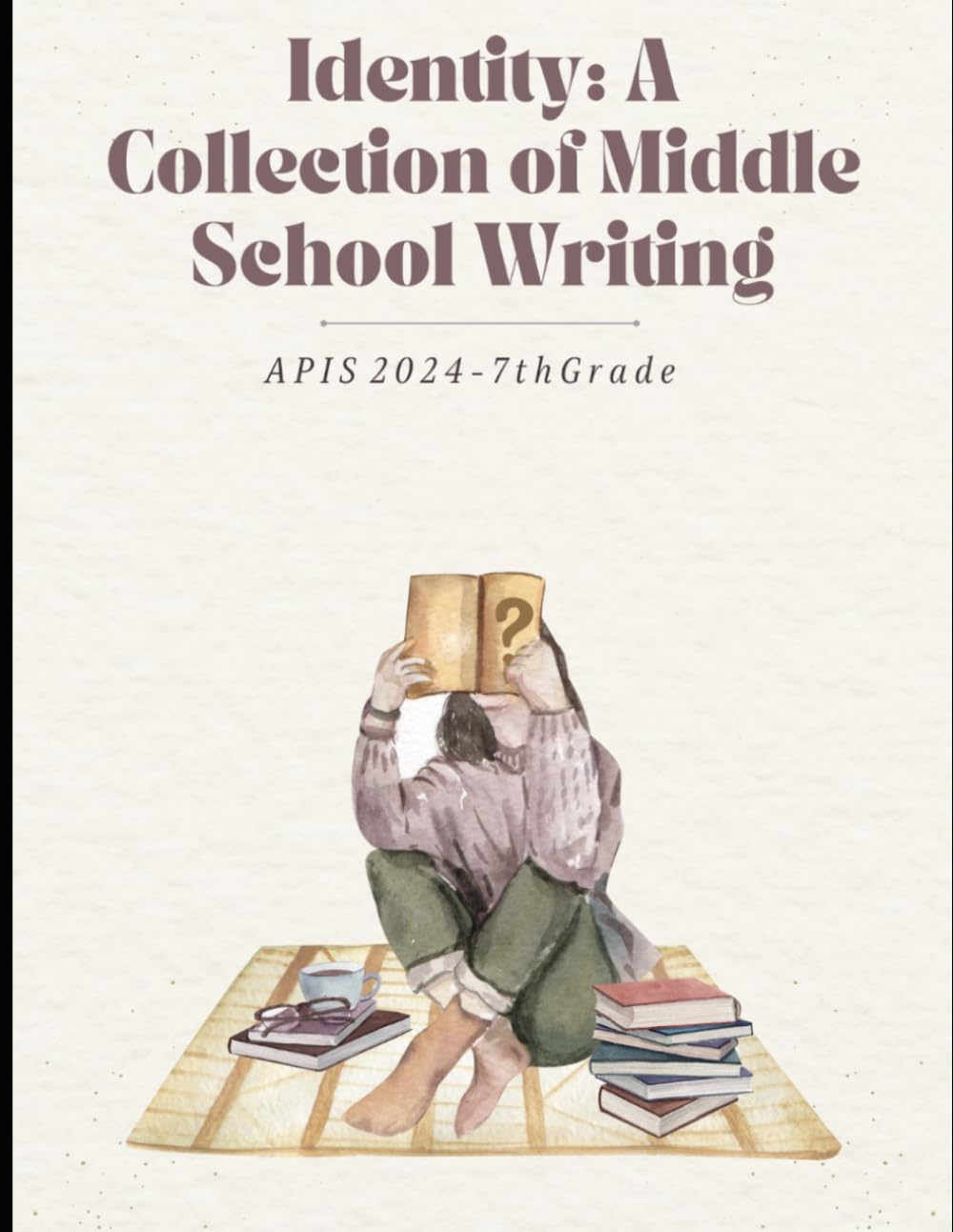 Identity: A Collection of Middle School Writing