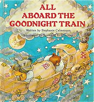 Hardcover All Aboard the Goodnight Train Book