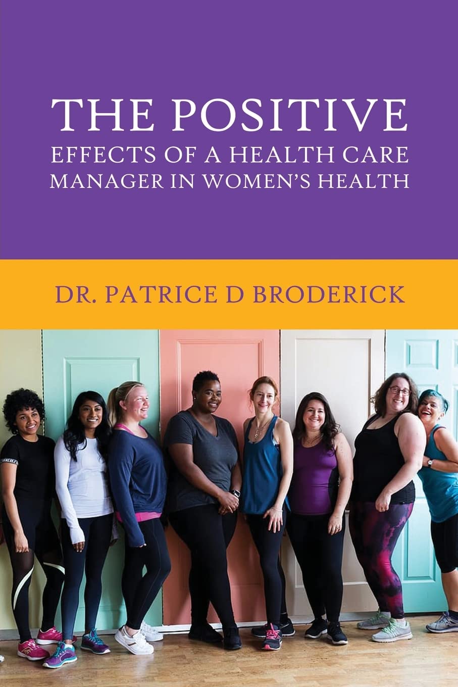 The Positive Effects of a Health Care Manager in Women’s Health