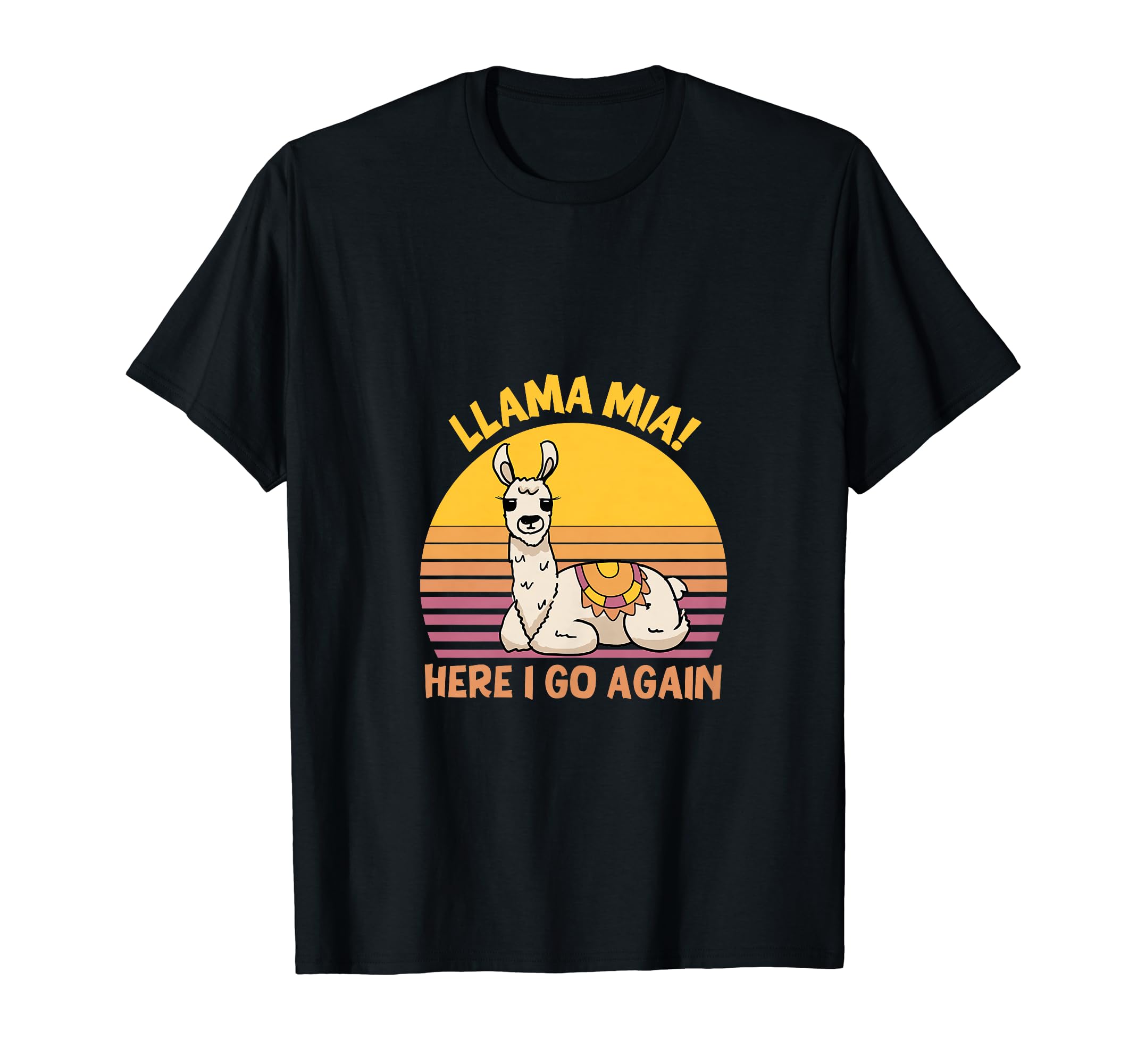Cute "Llama-Mia-Here-I-go-again" Design T-Shirt