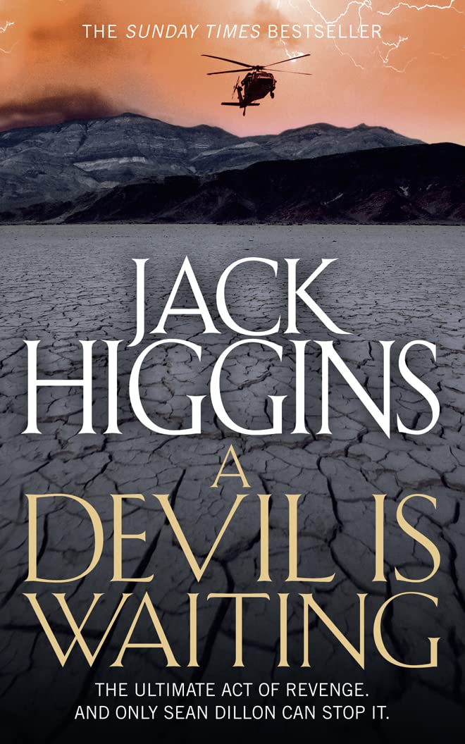 A Devil is Waiting (Sean Dillon Series): THE ULTIMATE ACT OF REVENGE. AND ONLY SEAN DILLON CAN STOP IT.: Book 19