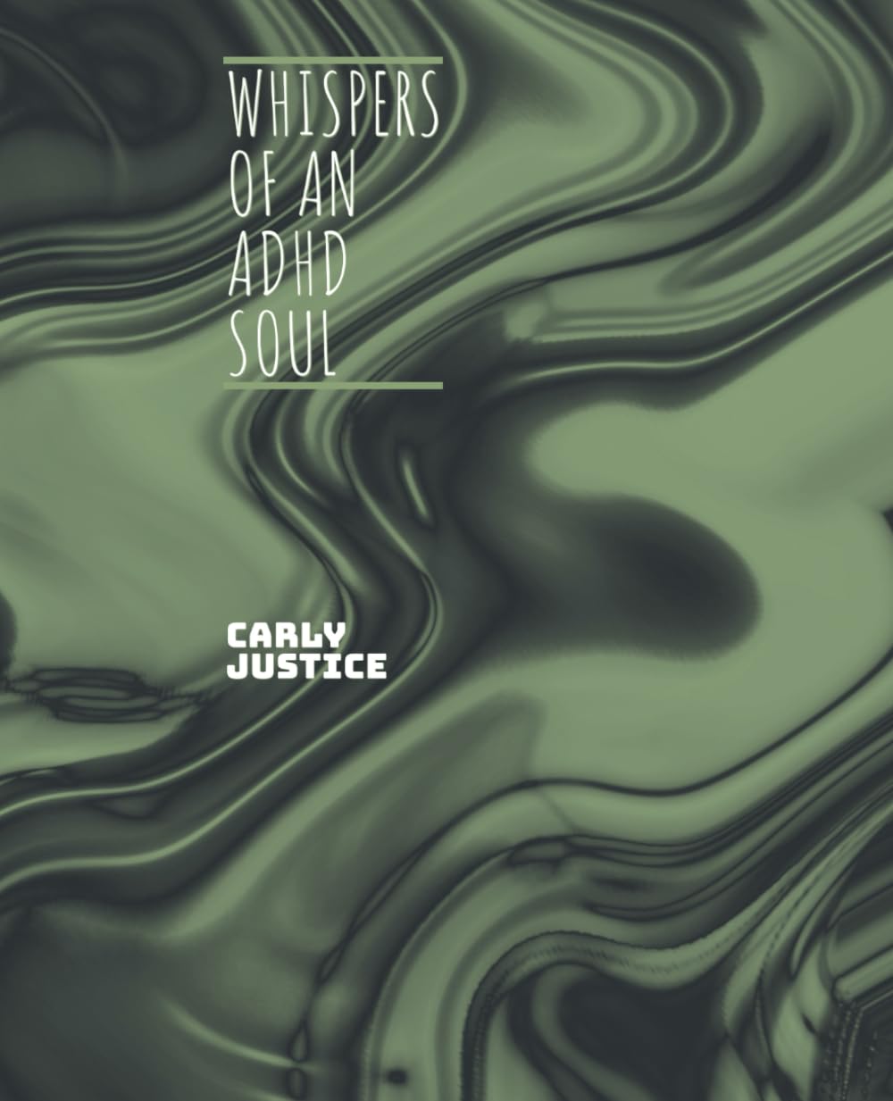 Whispers of an ADHD Soul: A Poetry Collection for Unquiet Minds