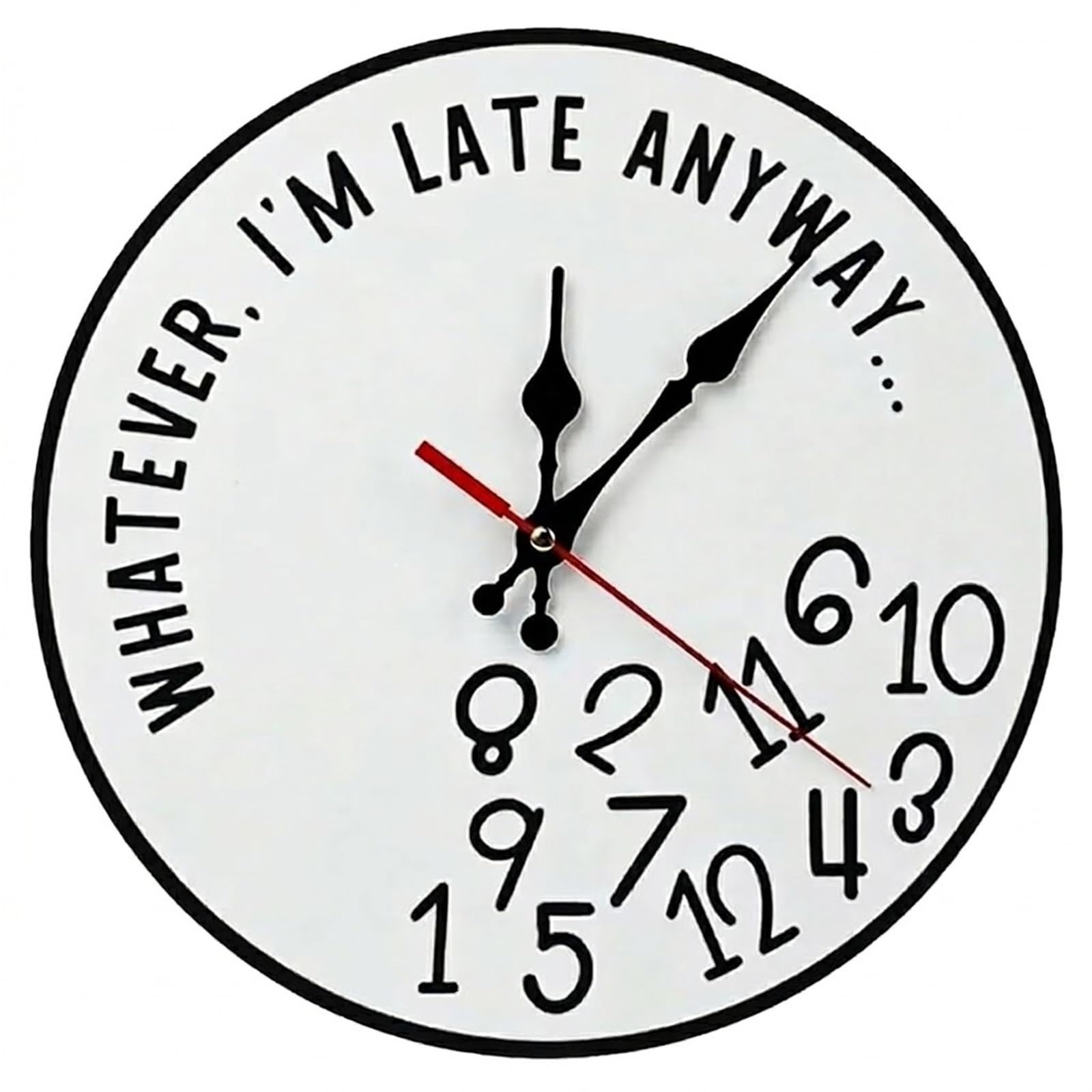 Hufenyu One Color Whatever I'm Late Anyway Wall Clock Funny Sarcastic I'm Late Anyway Clock 12In Wooden Silent Non-Ticking,Irregular Number For Home Office Kitchen