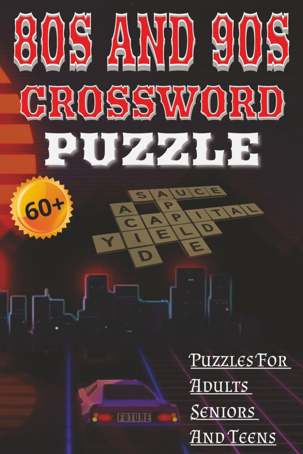 80s and 90s Crossword Puzzles: 60 80s and 90s Crossword Puzzles | 120 Pages | 6x9 Inch Format